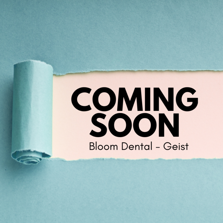 Turqoise "Coming Soon" announcement for a new dentist office in Geist, IN: Bloom Dental